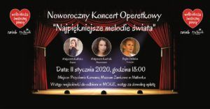 Noworoczny Koncert Operetkowy "Najpiękniejsze Melodie Świata" @ Muzeum Zamkowe - Karwan